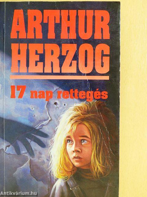 17 nap rettegés