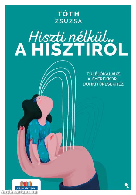 Hiszti nélkül a hisztiről