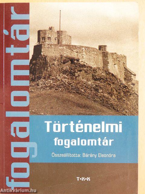 Történelmi fogalomtár