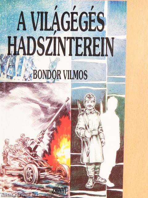 A világégés hadszínterein