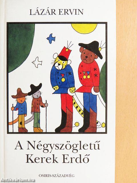 A Négyszögletű Kerek Erdő