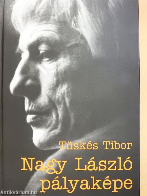Nagy László pályaképe (dedikált példány)