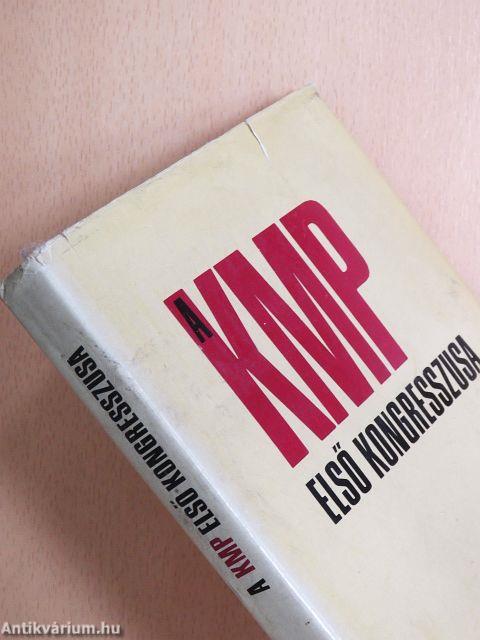 A KMP első kongresszusa