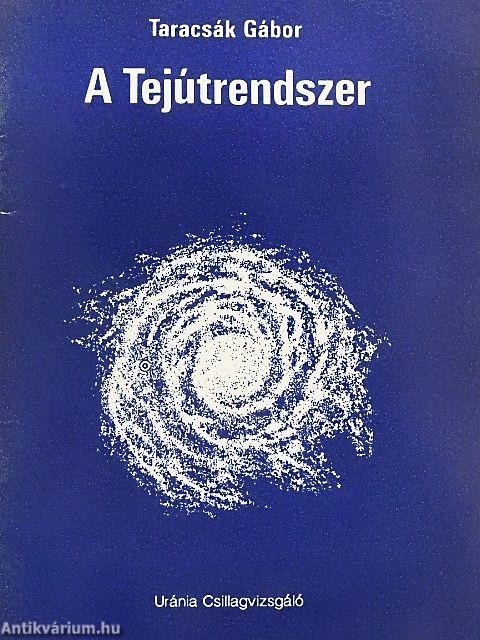 A Tejútrendszer