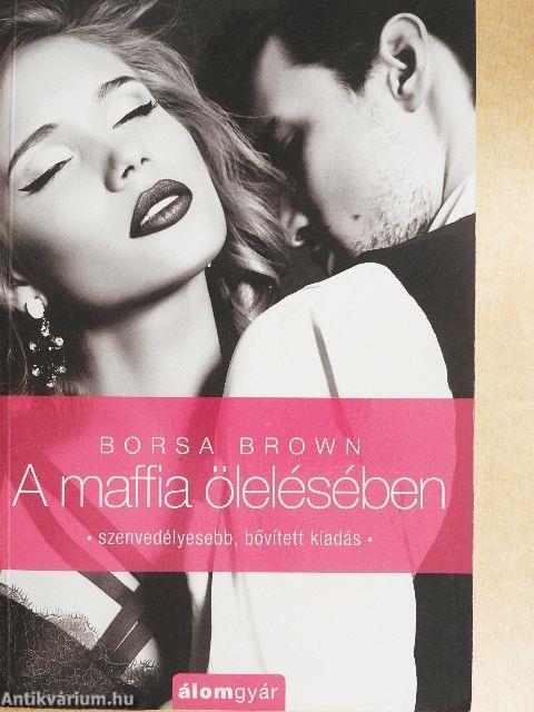 A maffia ölelésében