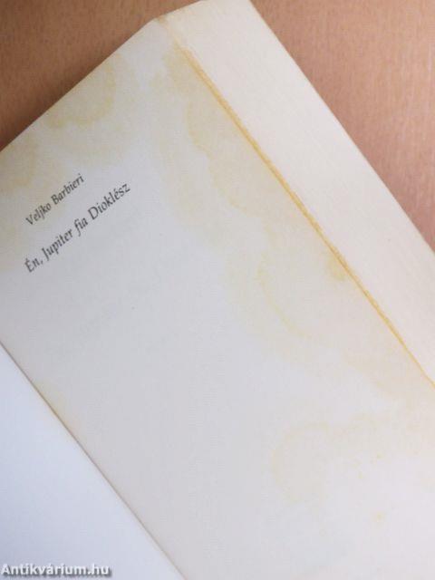 Én, Jupiter fia Dioklész