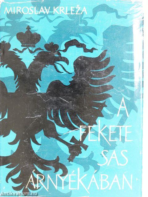 A fekete sas árnyékában