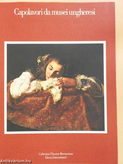 Capolavori da musei ungheresi (dedikált példány)