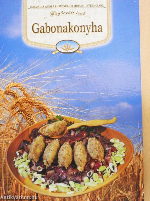 Gabonakonyha (dedikált példány)