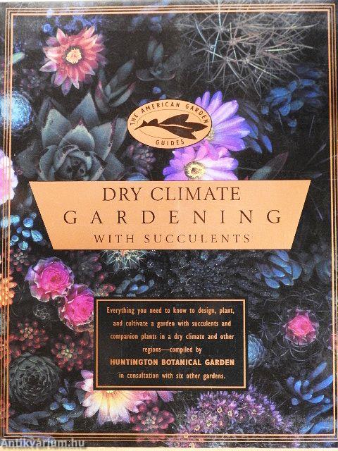 Dry Climate Gardening with Succulents