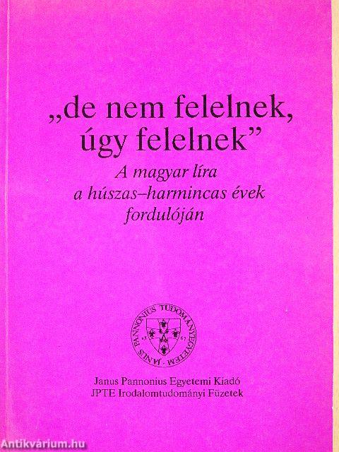 "de nem felelnek, úgy felelnek"