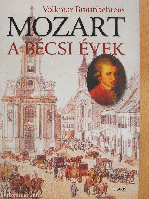 Mozart - A bécsi évek