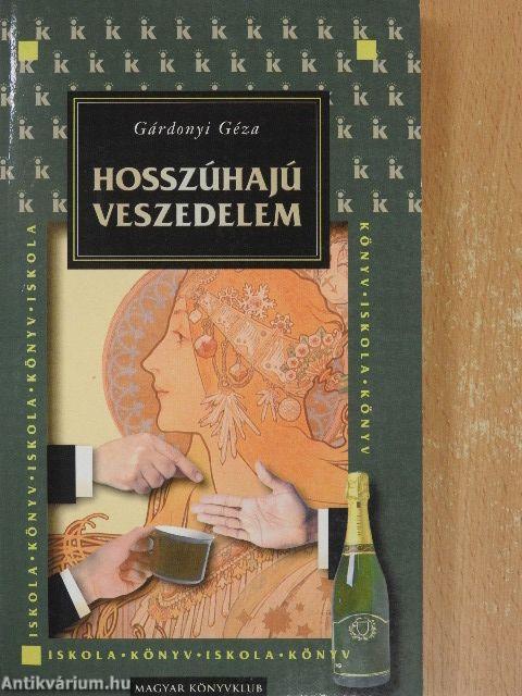 Hosszúhajú veszedelem