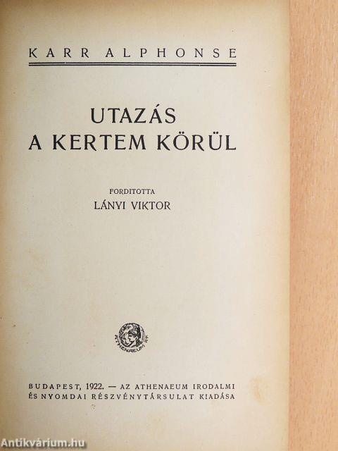 Utazás a kertem körül