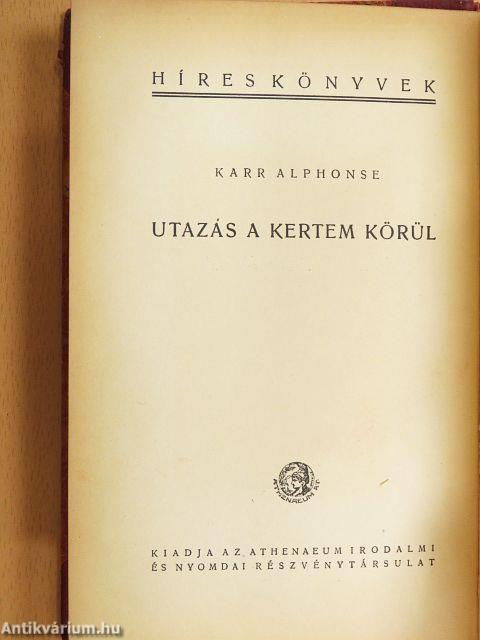 Utazás a kertem körül