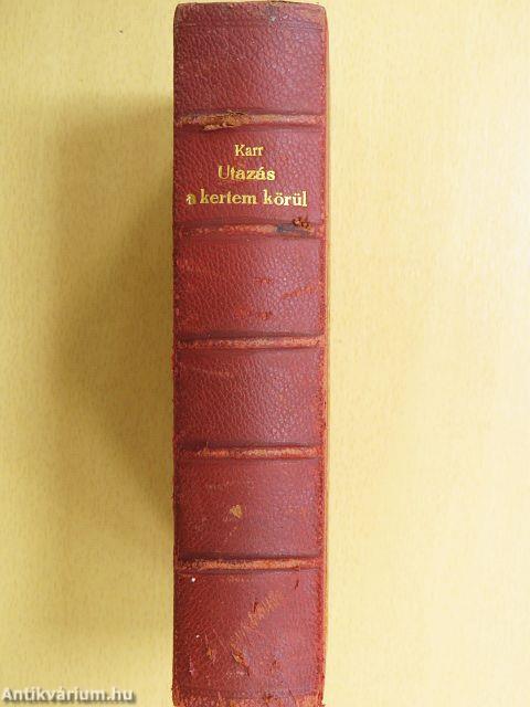 Utazás a kertem körül