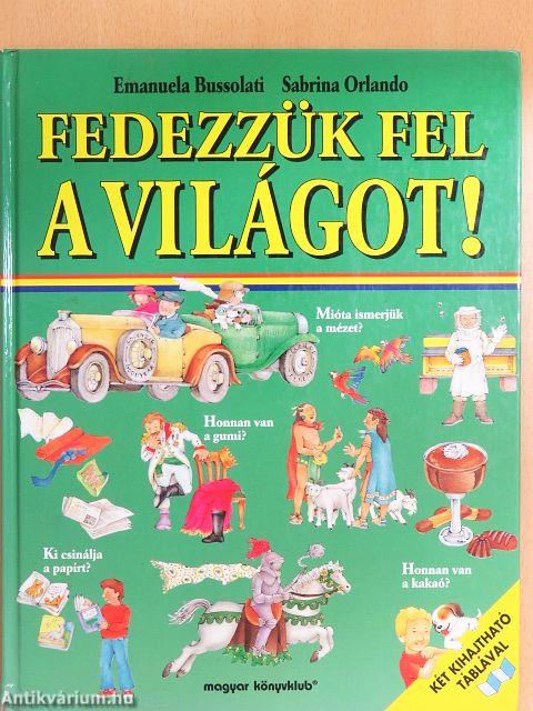 Fedezzük fel a világot!