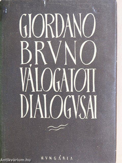Giordano Bruno válogatott dialógusai