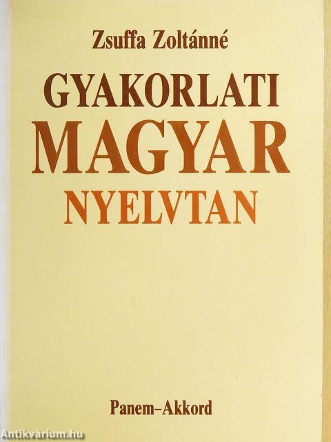 Gyakorlati magyar nyelvtan