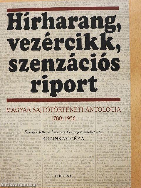 Hírharang, vezércikk, szenzációs riport