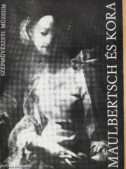 Maulbertsch és kora