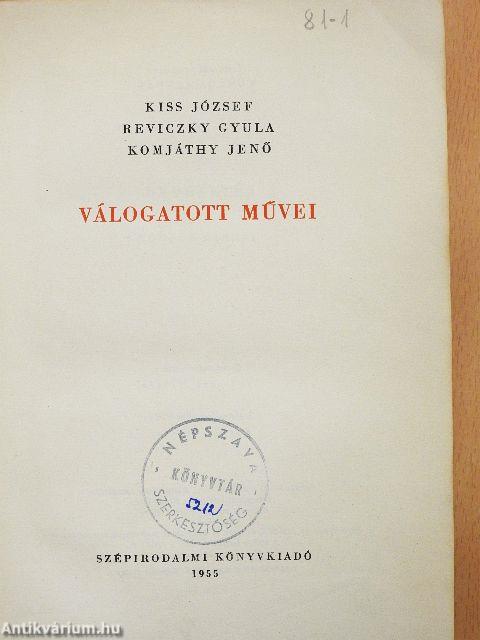 Kiss József, Reviczky Gyula, Komjáthy Jenő válogatott művei