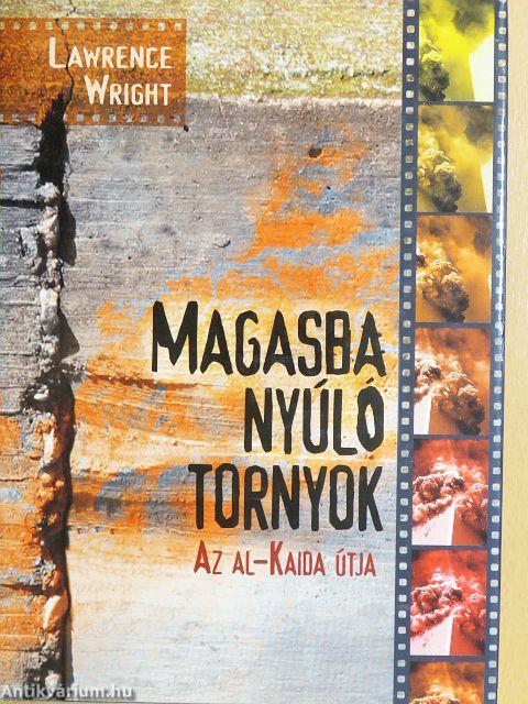 Magasba nyúló tornyok