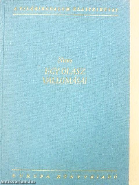 Egy olasz vallomásai I-II.