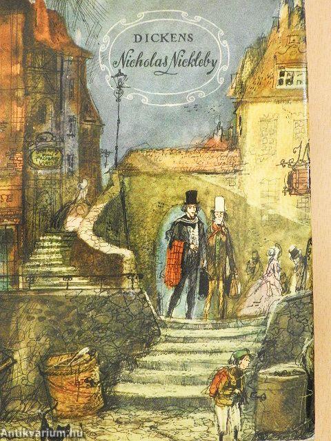 Nicholas Nickleby élete és kalandjai I-II.