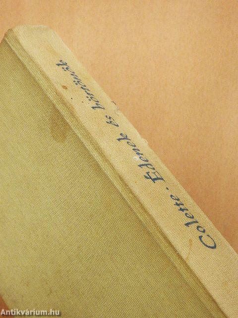 Édenek és börtönök