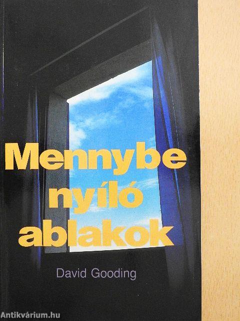 Mennybe nyíló ablakok