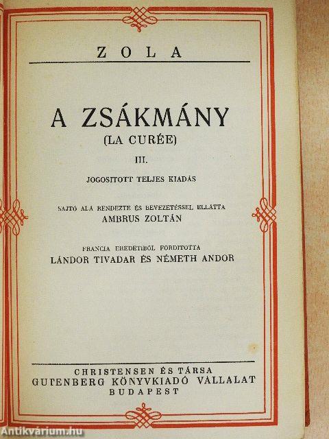 A zsákmány I-III./Elbeszélések 