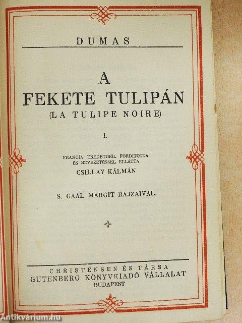 A fekete tulipán I-II.