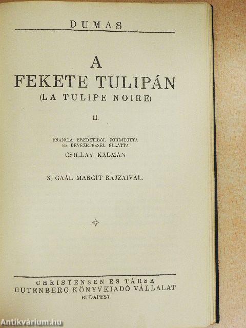 A fekete tulipán I-II.