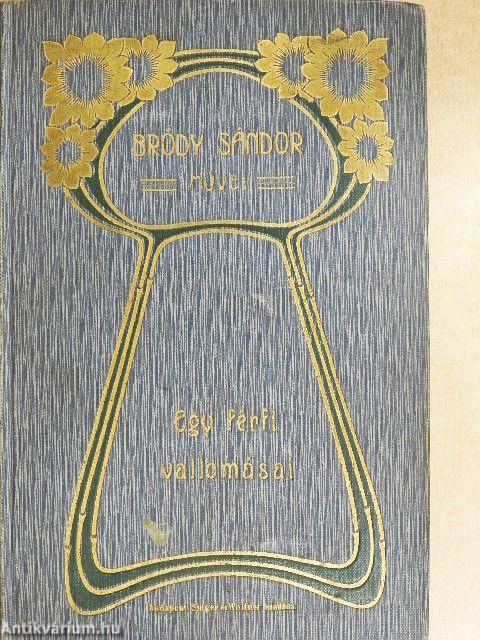 Egy férfi vallomásai és életképek