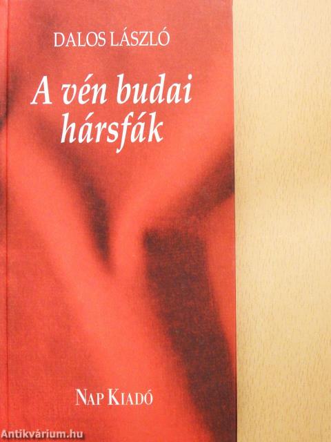 A vén budai hársfák (dedikált példány)