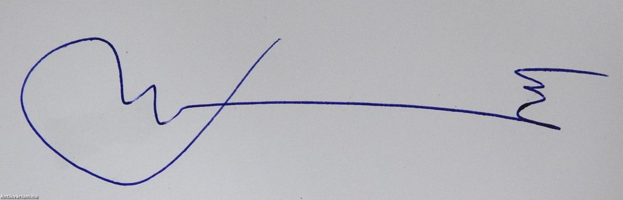 Mit üzen a tested? (dedikált példány)