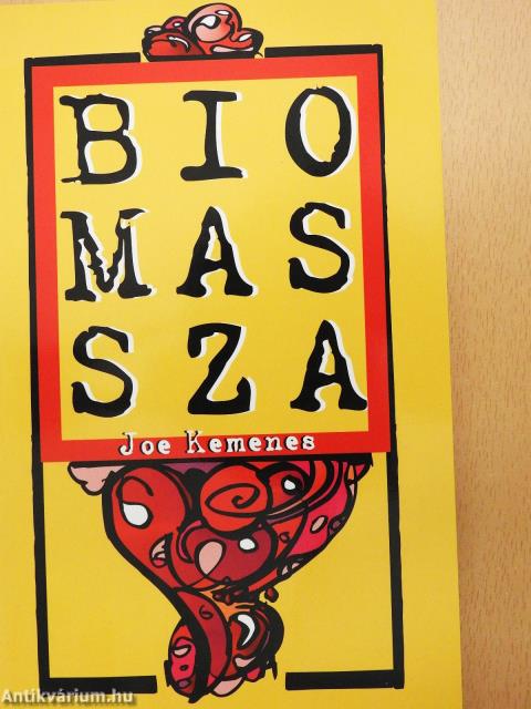 Biomassza (dedikált példány)