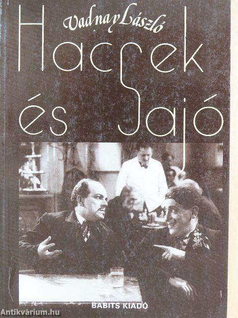 Hacsek és Sajó összegyűjtött legjobb mókái