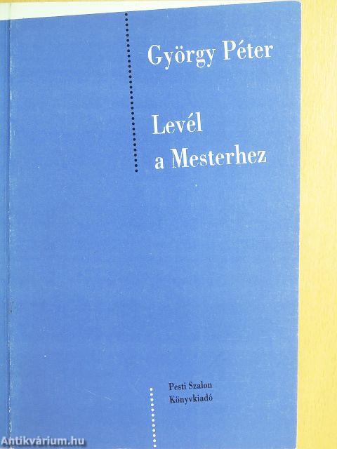 Levél a Mesterhez