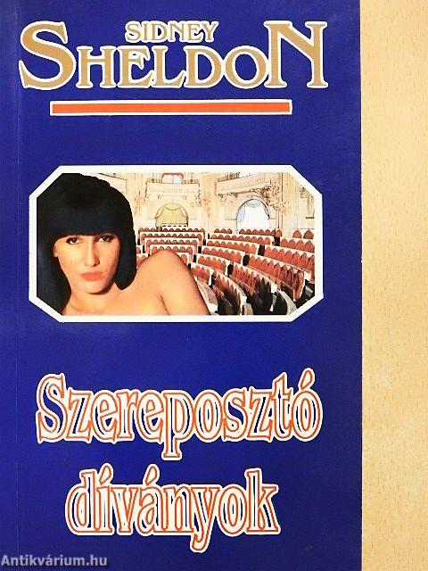 Szereposztó díványok