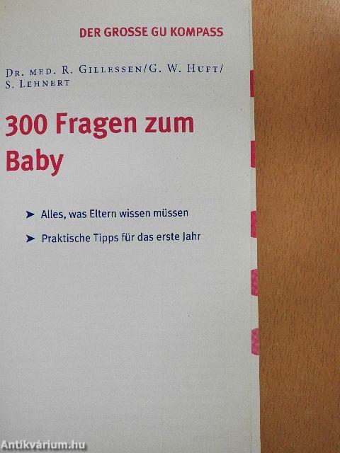 300 Fragen zum Baby
