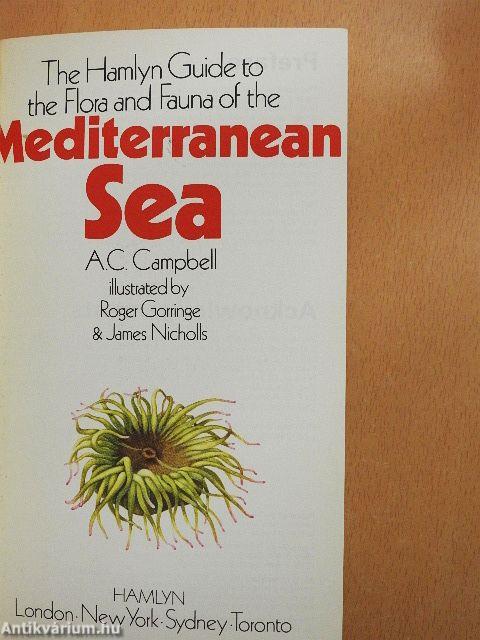 The Hamlyn Guide to the Flora and Fauna of the Mediterranean Sea