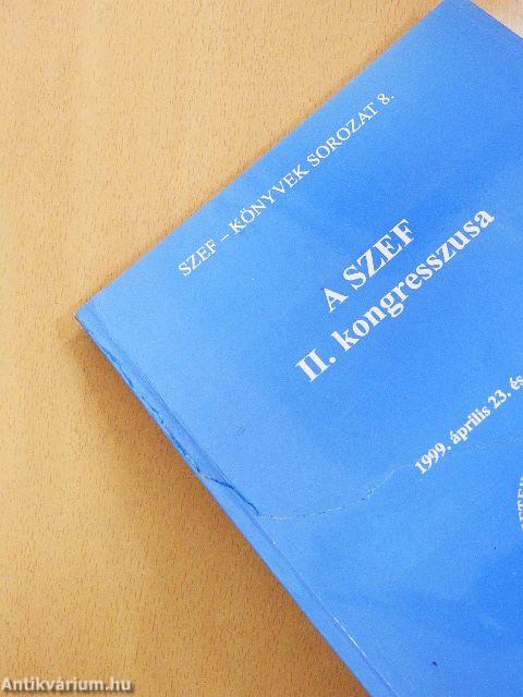 A SZEF II. kongresszusa