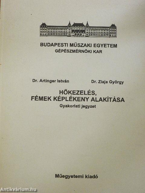 Hőkezelés, fémek képlékeny alakítása