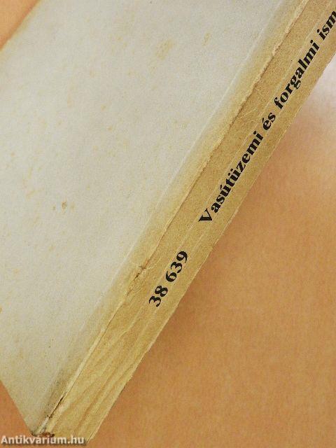 Vasútüzemi és forgalmi ismeretek