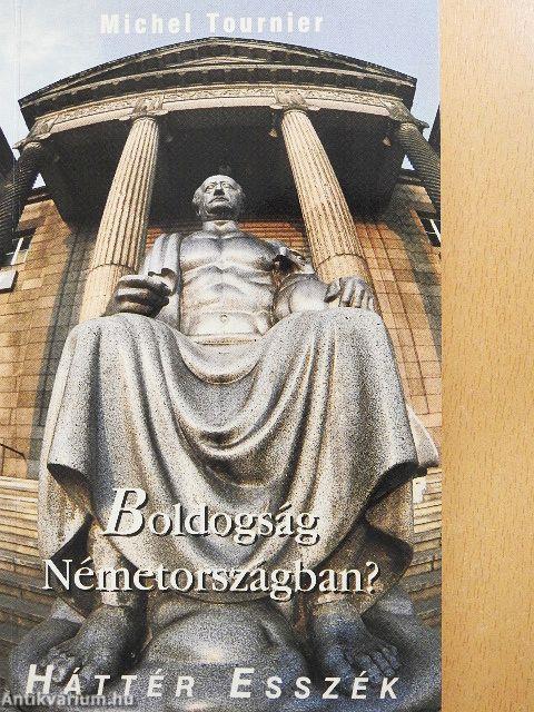 Boldogság Németországban?