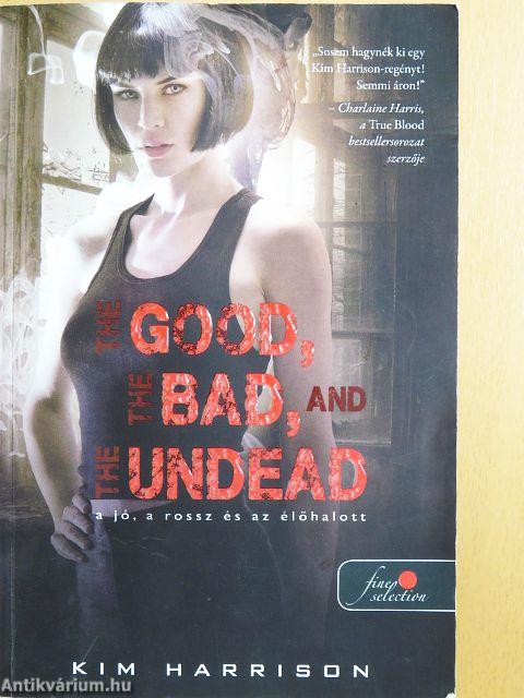 A jó, a rossz és az élőhalott