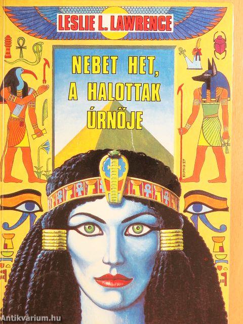 Nebet Het, a halottak úrnője