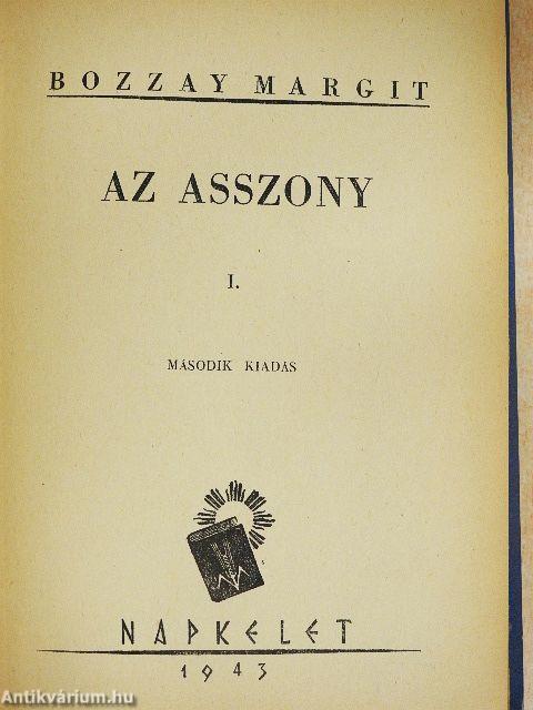 Az asszony I-II.